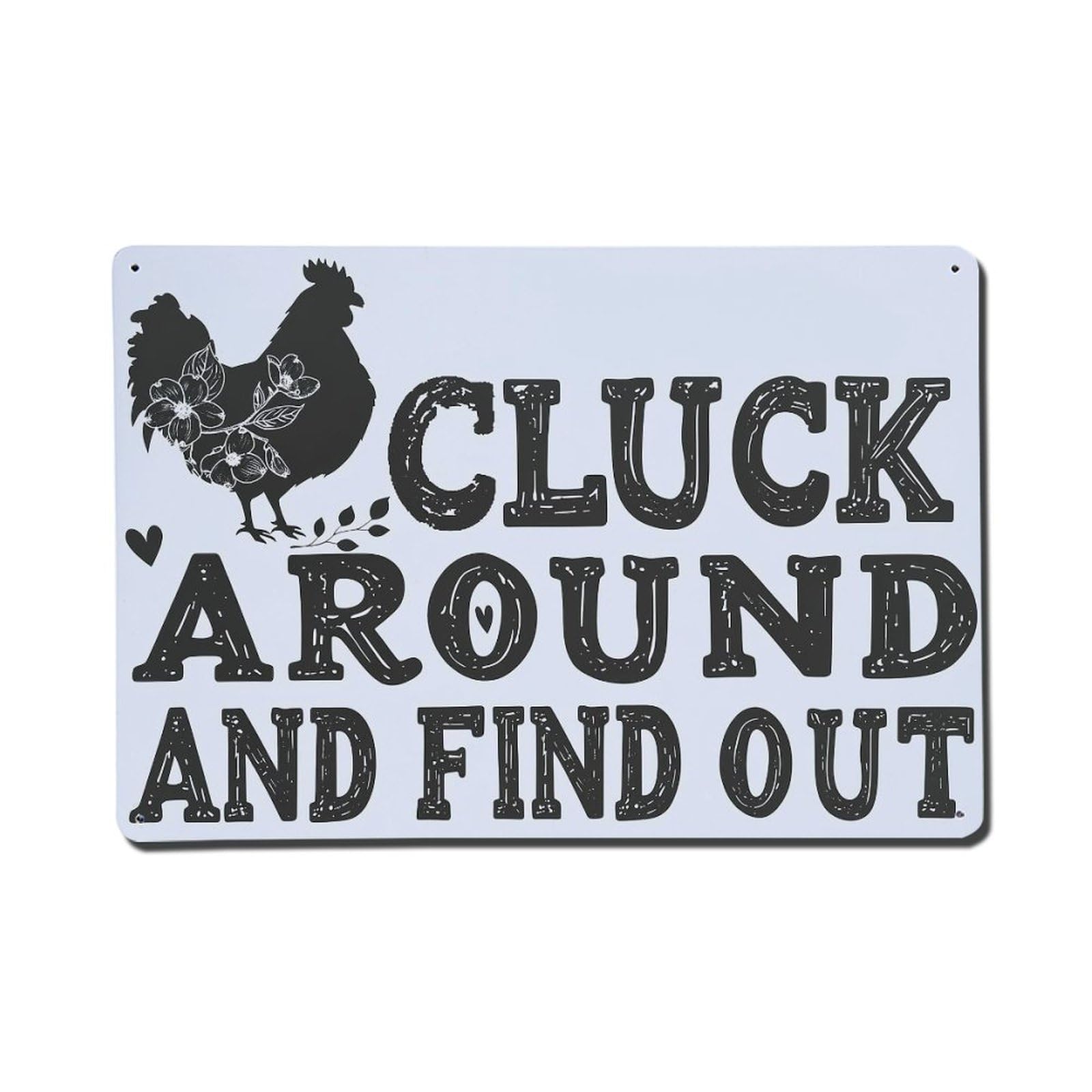 Cluck Around And Find Out Retro Metal Tin Sign, Vintage Decor Art Poster for Bar, Home, Man Cave, Kitchen, Laundry Room Gift 8x12Inch