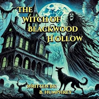 The Witch of Blackwood Hollow Audiolibro Por B Humphrey arte de portada