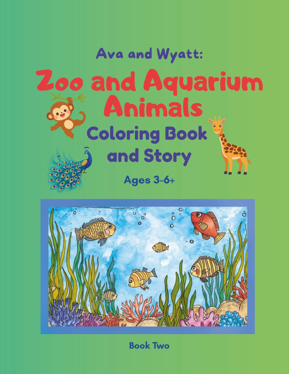 Ava and Wyatt Zoo and Aquarium Animals Coloring Book and Story
