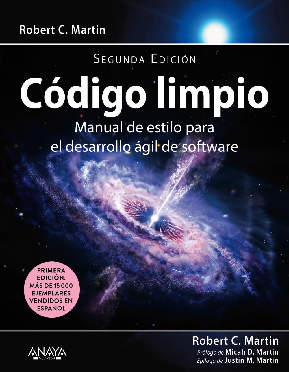 Código Limpio. Segunda edición: Manual de estilo para el desarrollo ágil de software (TÍTULOS ESPECIALES)