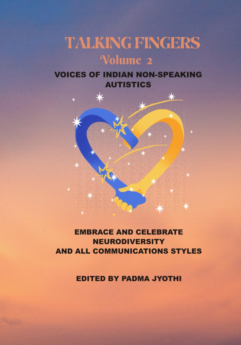 Talking Fingers Vol.2: Voices Of Indian Non-Speaking Autistics
