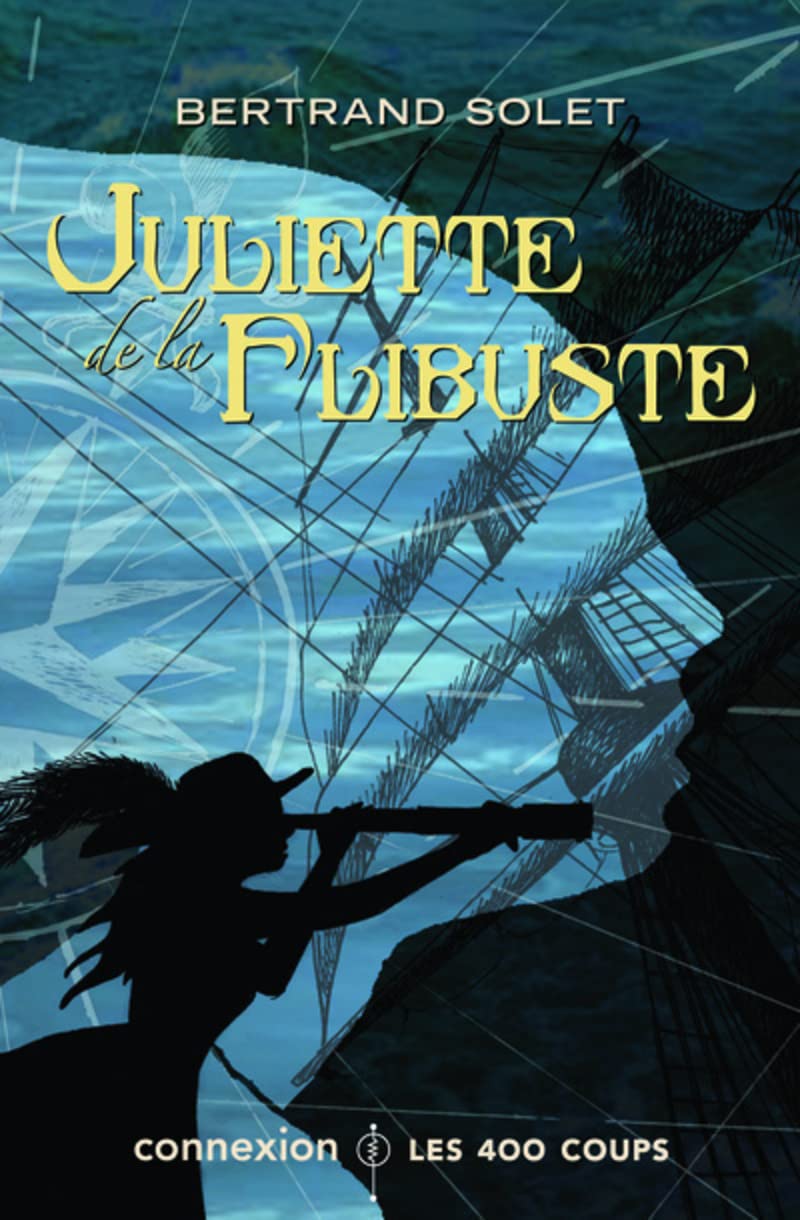 Juliette de la Flibuste Solet, Bertrand