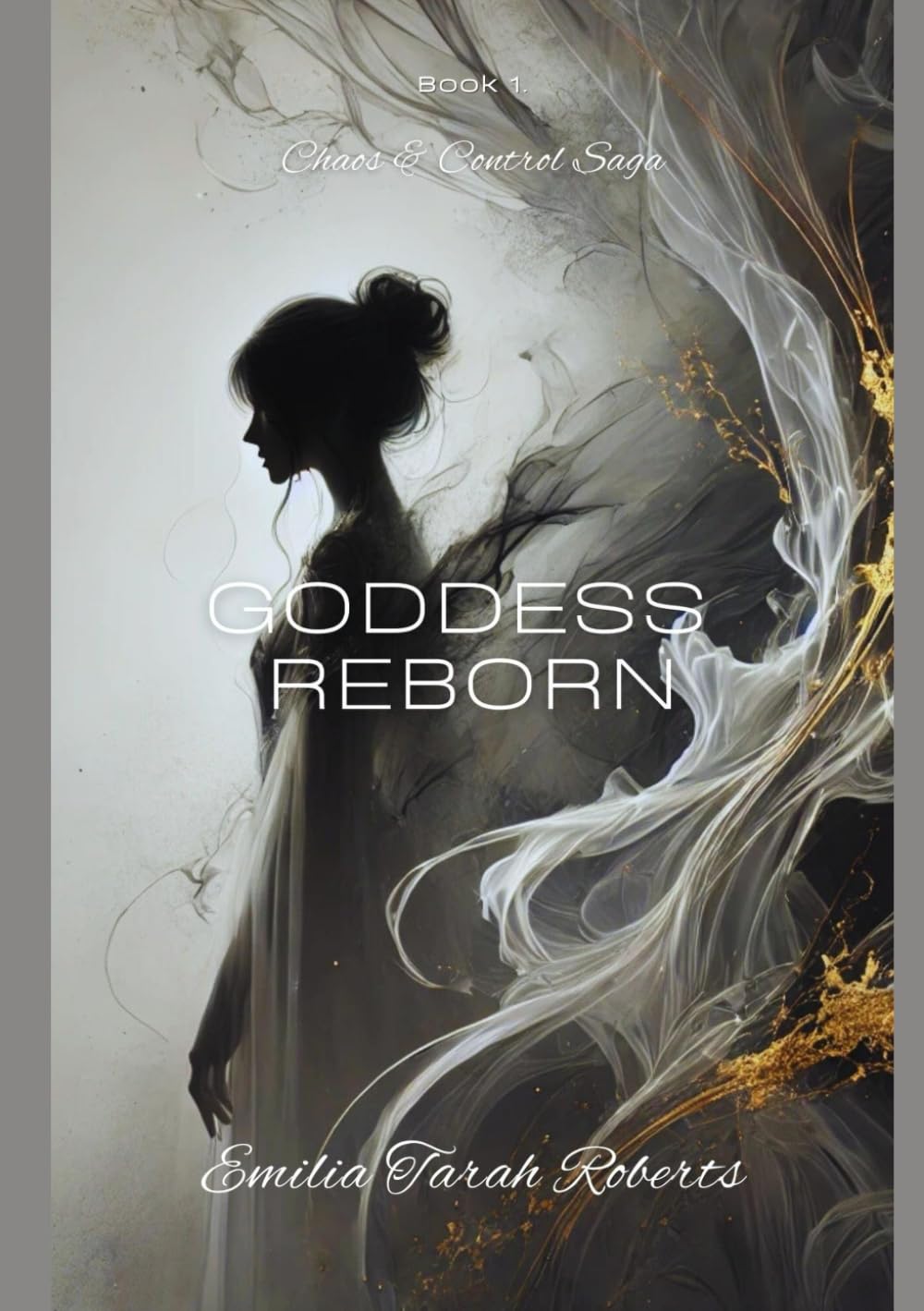 Goddess Reborn (Chaos & Control Saga)