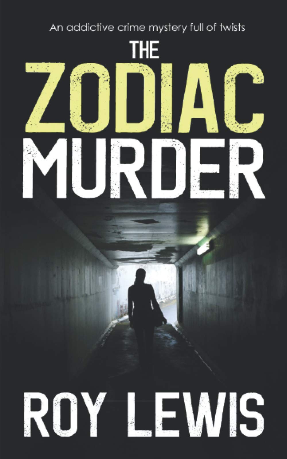 THE ZODIAC MURDER an addictive crime mystery full of twists (Eric Ward Mystery)