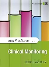 Best Practice for Clinical Monitoring