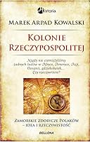Kolonie Rzeczypospolitej 8311129126 Book Cover