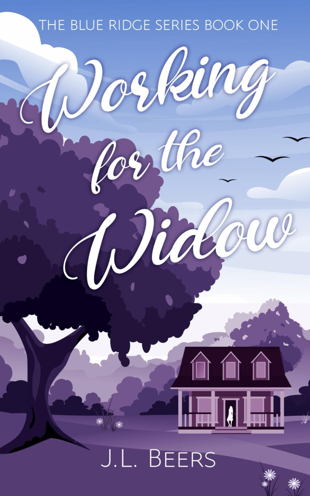 Working for the Widow (The Blue Ridge Series)