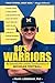 Bo's Warriors: Bo Schembechler and the Transformation of Michigan Football