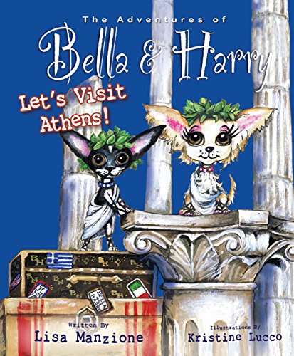 Let's Visit Athens! (Adventures of Bella and Harry, 5)