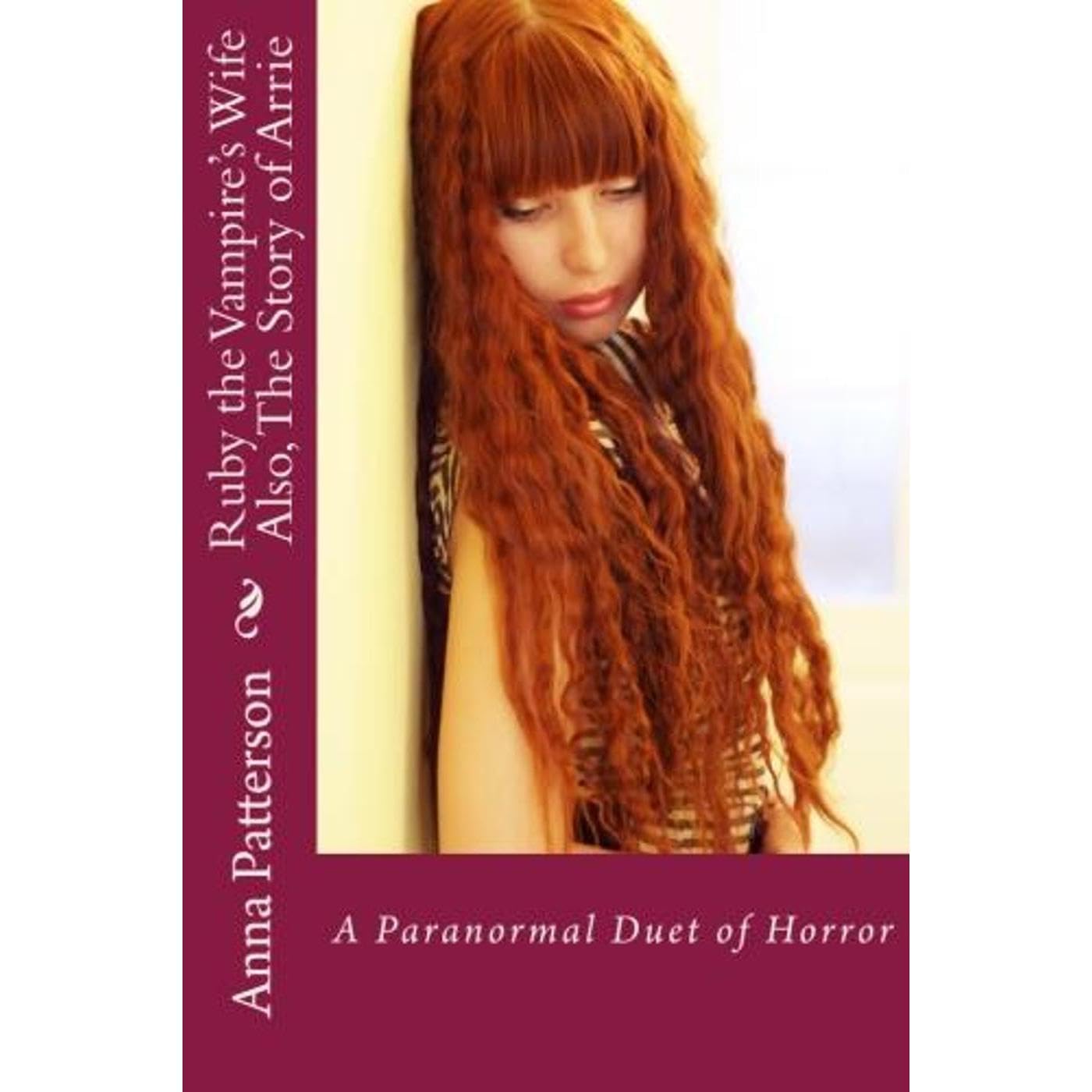 Ruby The Vampire's Wife and The Story of Arrie