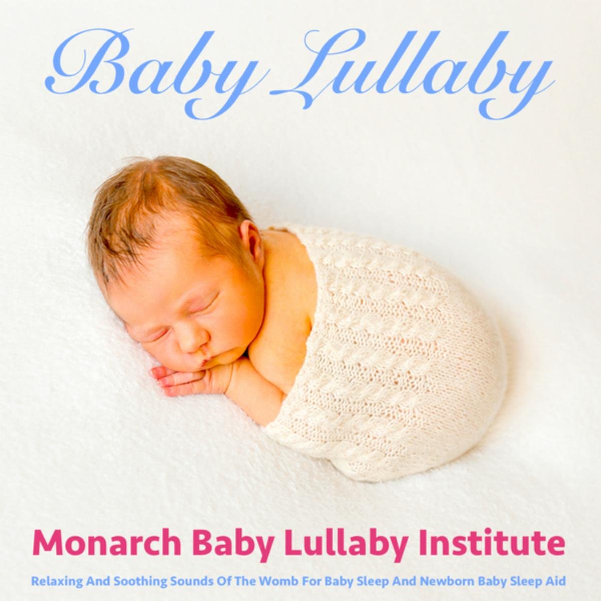 Monarch Baby Lullaby Insitute