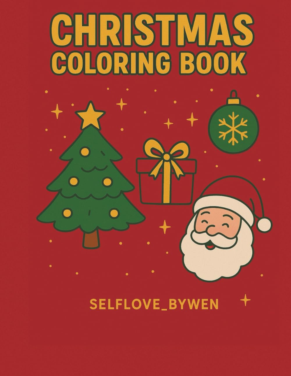 Christmas coloring Book: The ultimate Holiday coloring book