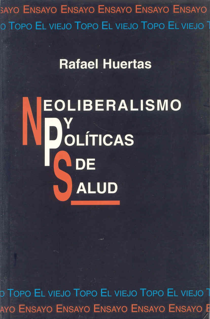 Neoliberalismo y políticas de salud