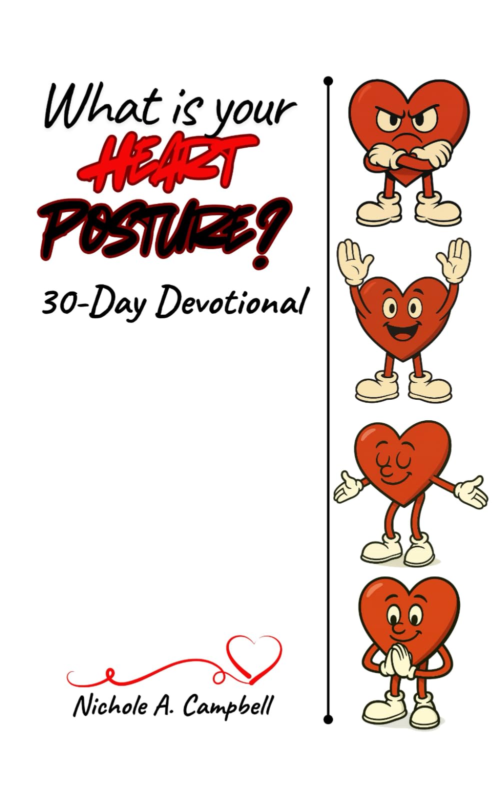 What is your Heart Posture?: 30-Day Devotional