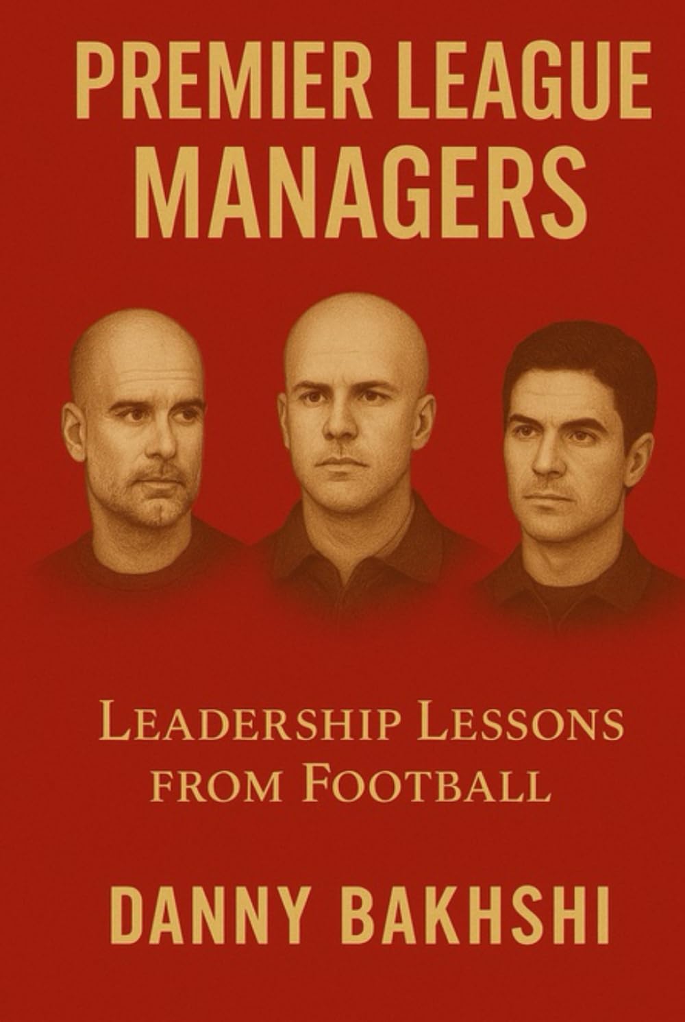 Premier League Managers: Leadership Lessons From Football