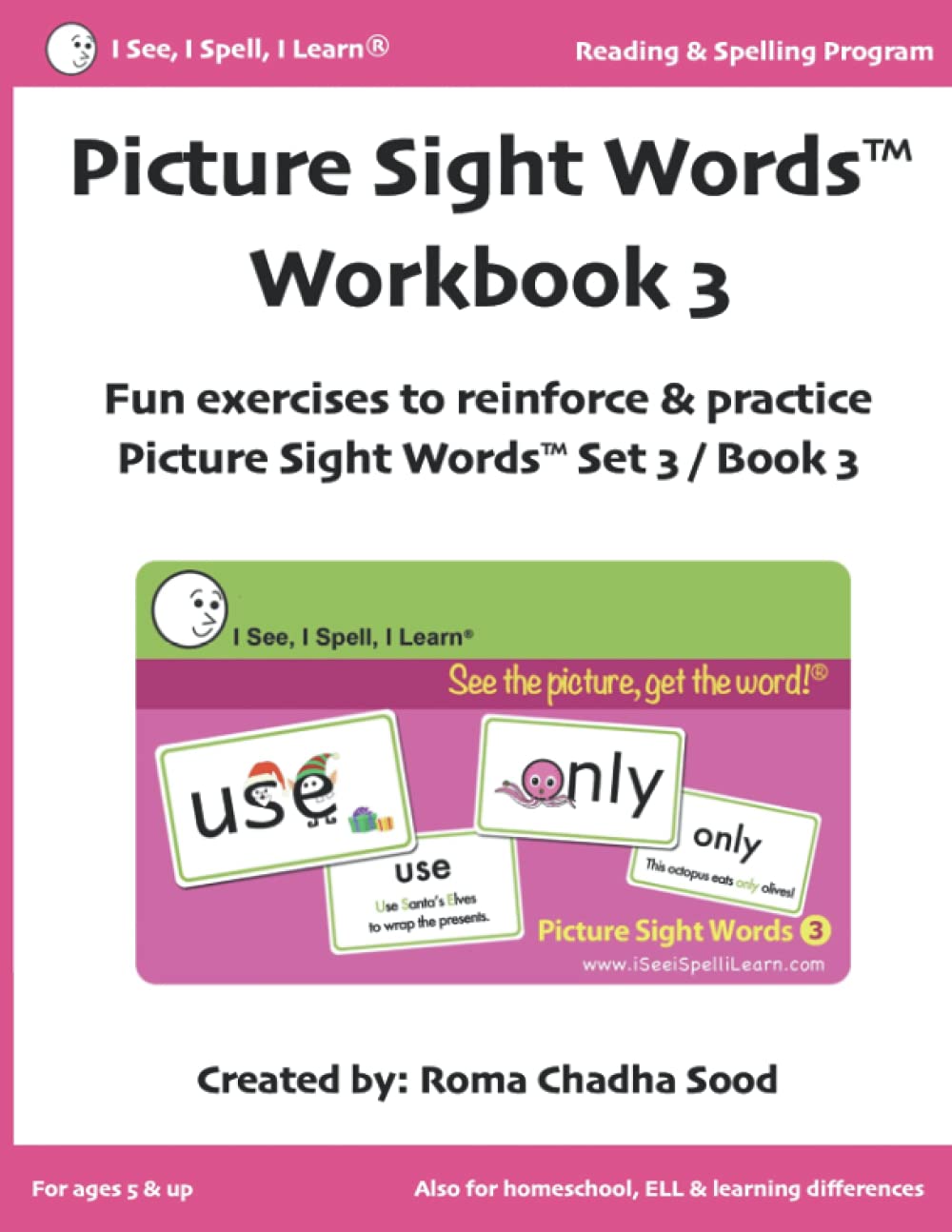 Picture Sight Words™ Workbook 3 (I See, I Spell, I Learn - Reading & Spelling Program): Fun exercises to practice Picture Sight Words flashcards Set ... Picture Sight Words™ Flashcards & Workbooks)