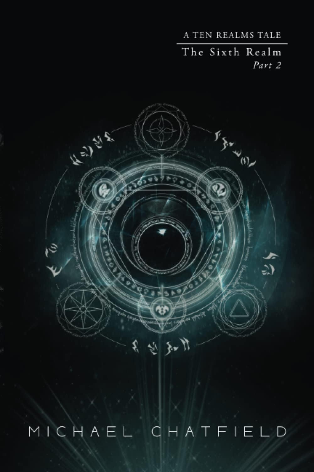 Sixth Realm Part 2: A litRPG Fantasy series (The Ten Realms) Paperback – November 30, 2020