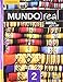 Mundo Real Level 2 Student's Book Media Edition (Spanish Edition)