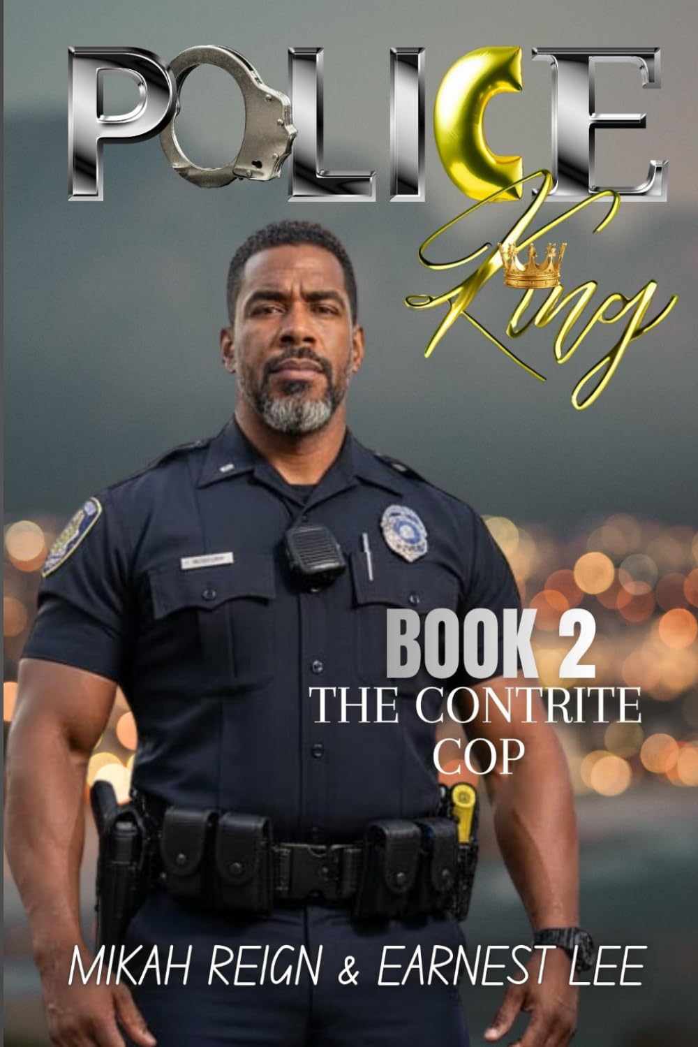 Police King Book 2: The Contrite Cop