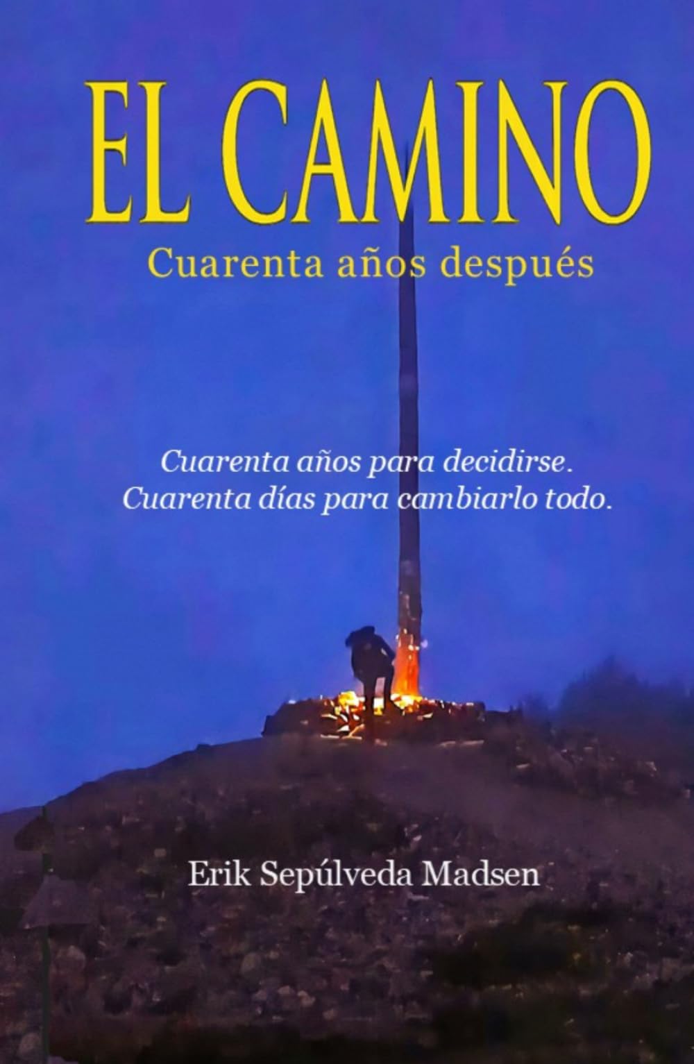 EL CAMINO. Cuarenta años después.