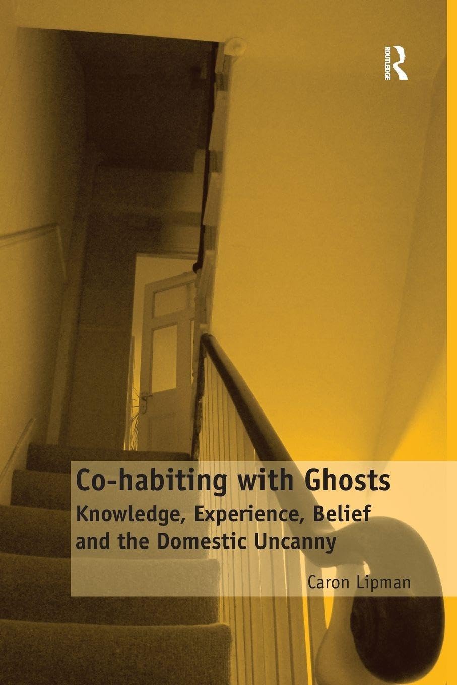 Co-habiting with Ghosts by Caron Lipman - 9781138251014