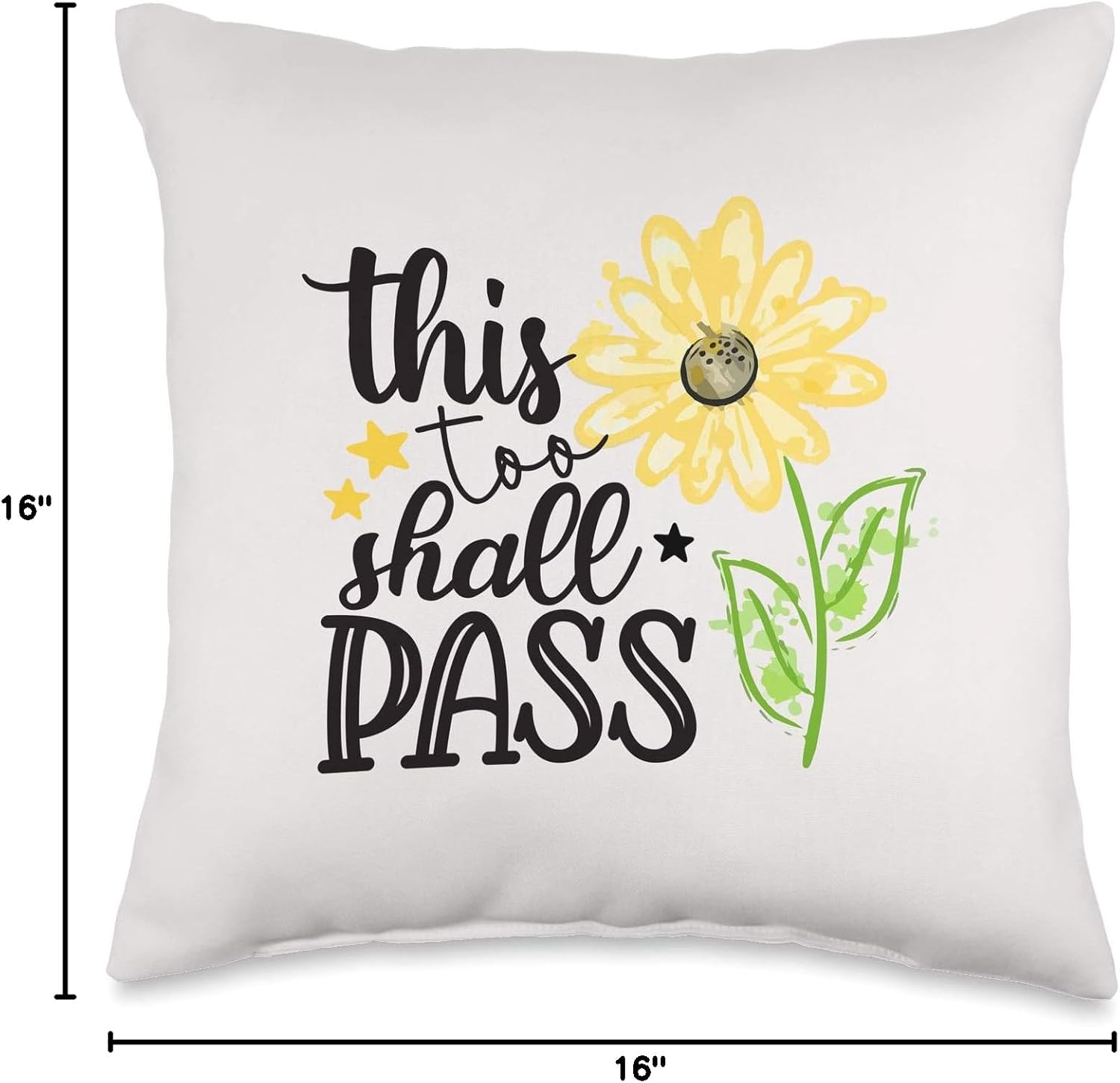 This Too Shall Pass Inspirational Quote Sunflower Kindness Throw Pillow