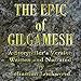 The Epic of Gilgamesh