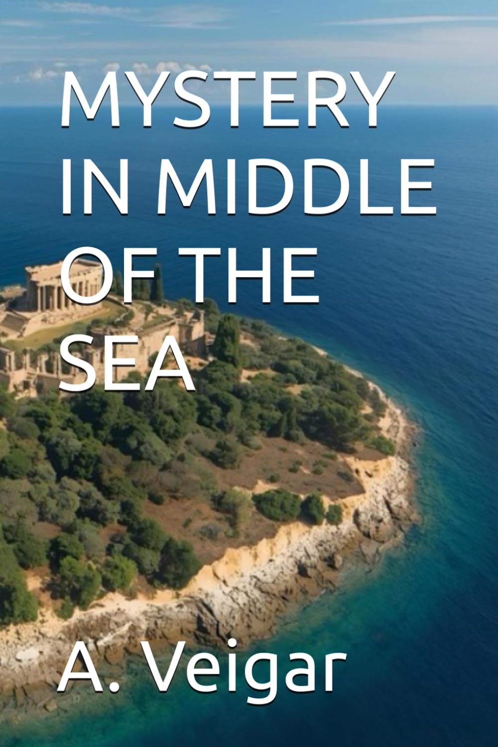 MYSTERY IN MIDDLE OF THE SEA (HORROR AND PARANORMAL NOVELS)