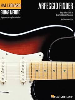 Arpeggio Finder: Easy-to-Use Guide to Over 1,300 Guitar Arpeggios | Sheet Music Guitar Method Songbook Guide for Rock Jazz and Classical Styles | Hal Leonard Guitar Method