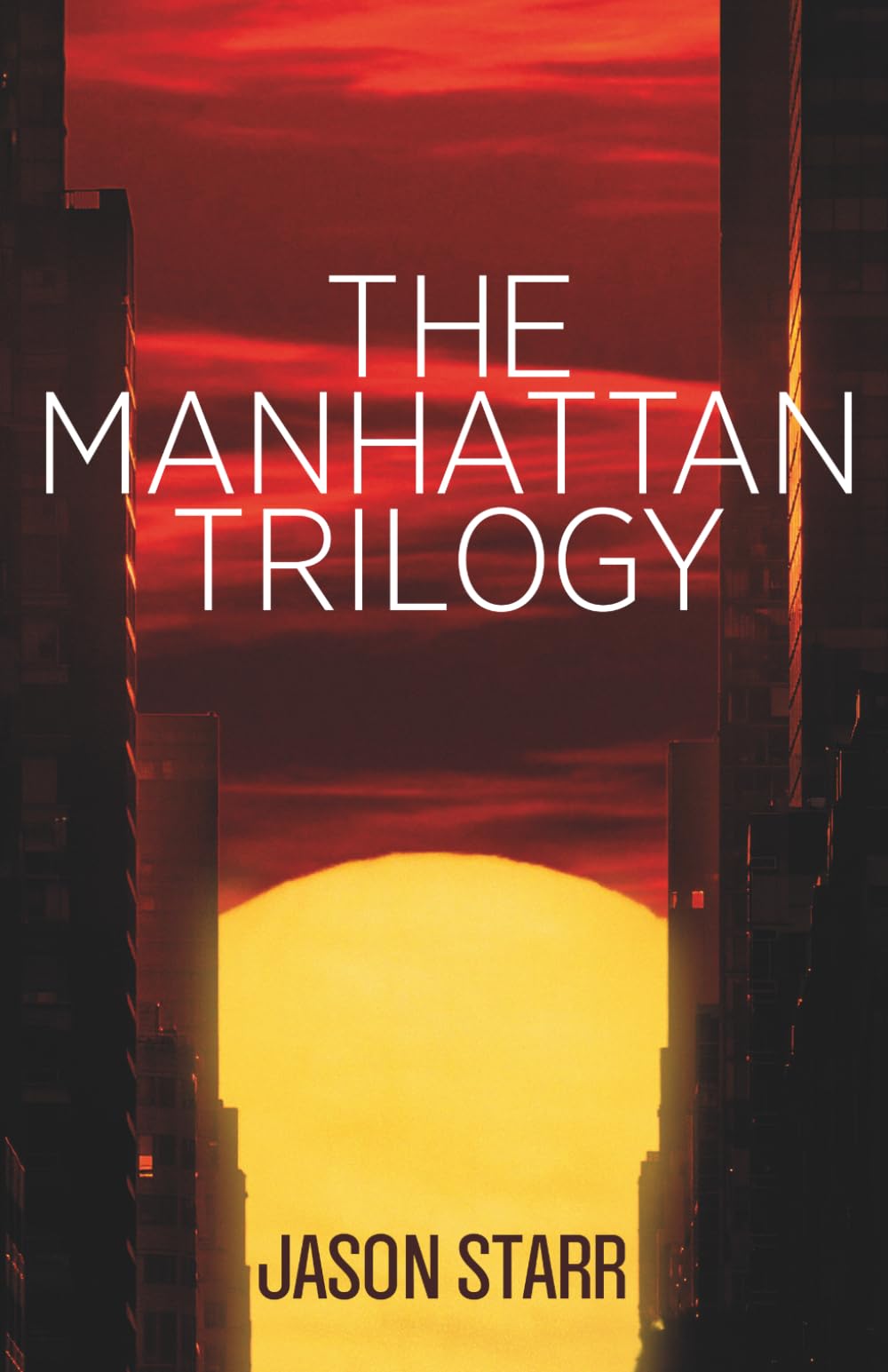 The Manhattan Trilogy: Three Dark Psychological Thrillers