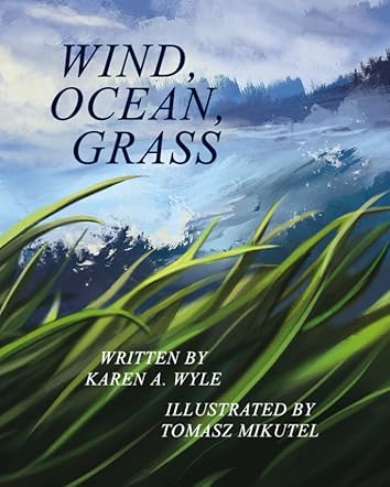 Wind, Ocean, Grass