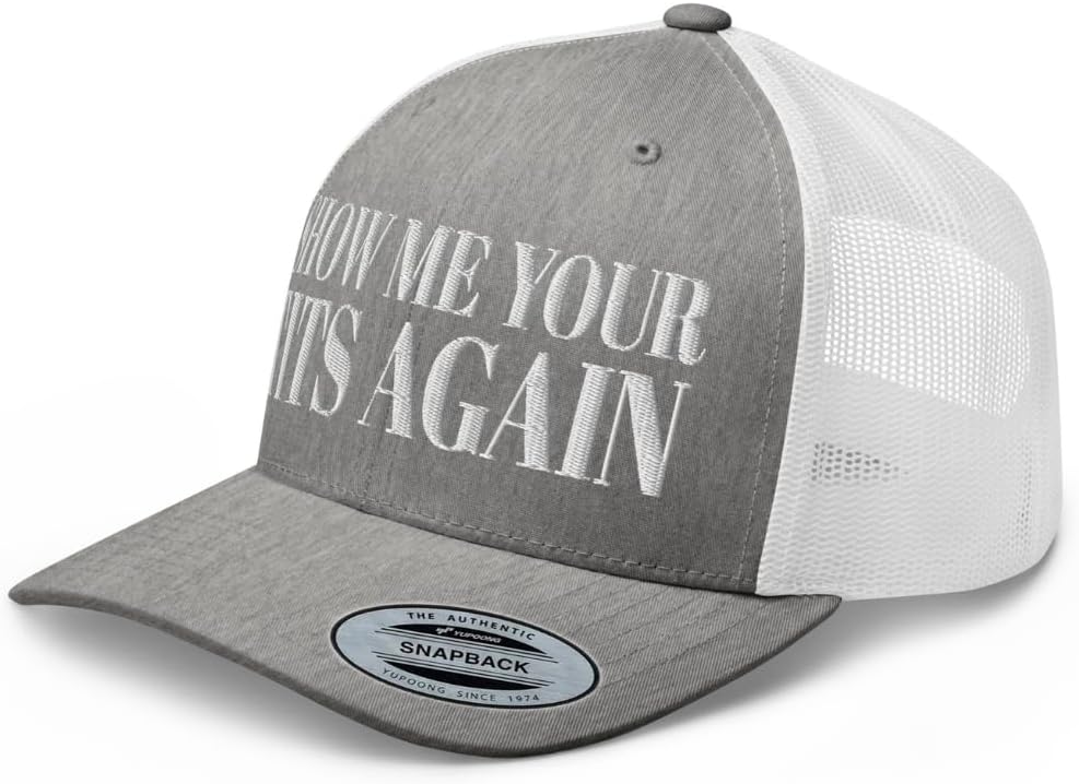 NX Show Me Your Tits Again Trucker Hat Embroidered Curved Bill Mid Crown Adjustable Cap