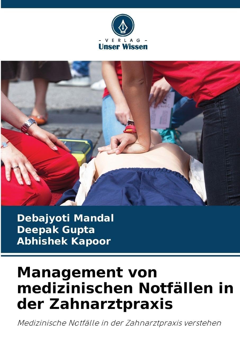 Management von medizinischen Notfällen in der Zahnarztpraxis: Medizinische Notfälle in der Zahnarztpraxis verstehen