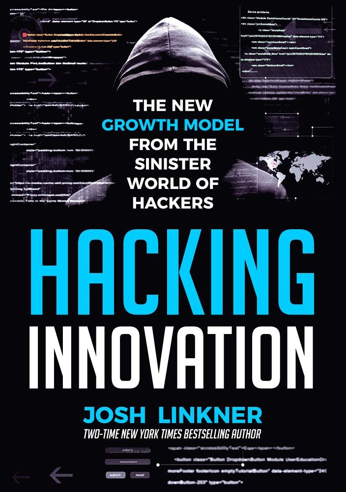 Buy Hacking Innovation: The New Growth Model from the Sinister World of Hackers — BookShops.in