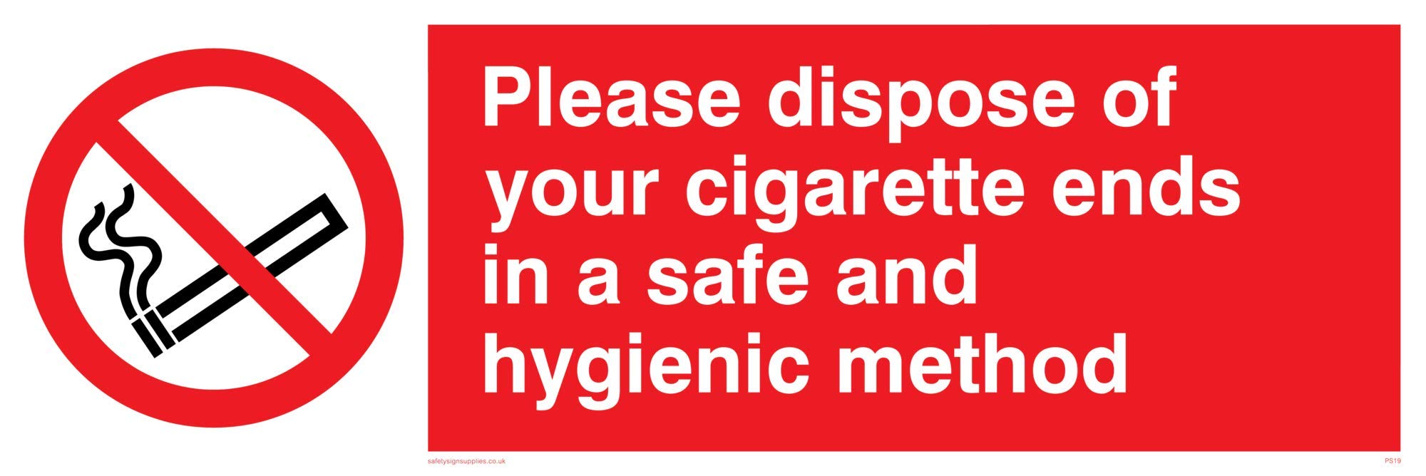 Viking Signs PS19-L62-3M "Please Dispose Of Your Cigarette Ends In A Safe And Hygienic Method" Sign, Plastic, 3 mm Rigid, 200 mm H x 600 mm W