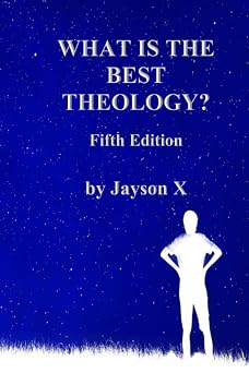 What Is the Best Theology? Fifth Edition