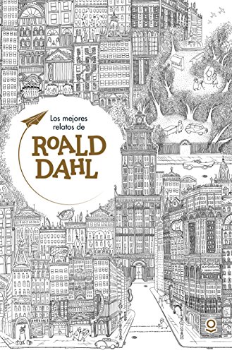 Los mejores relatos de Roald Dahl (SERIE ROJA (+14))