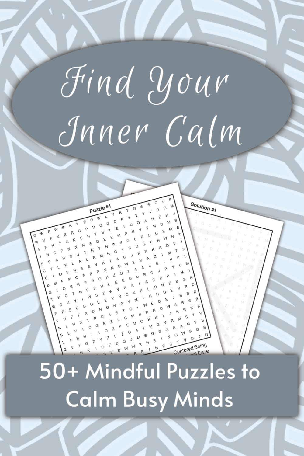 Find Your Inner Calm: A Mindful Word Search Journey with 55 Relaxing Challenges