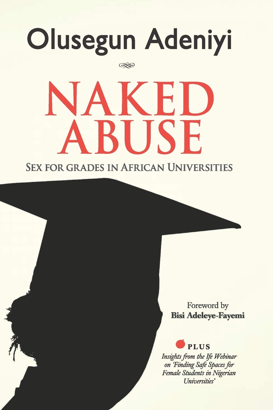NAKED ABUSE: SEX FOR GRADES IN AFRICAN UNIVERSITIES