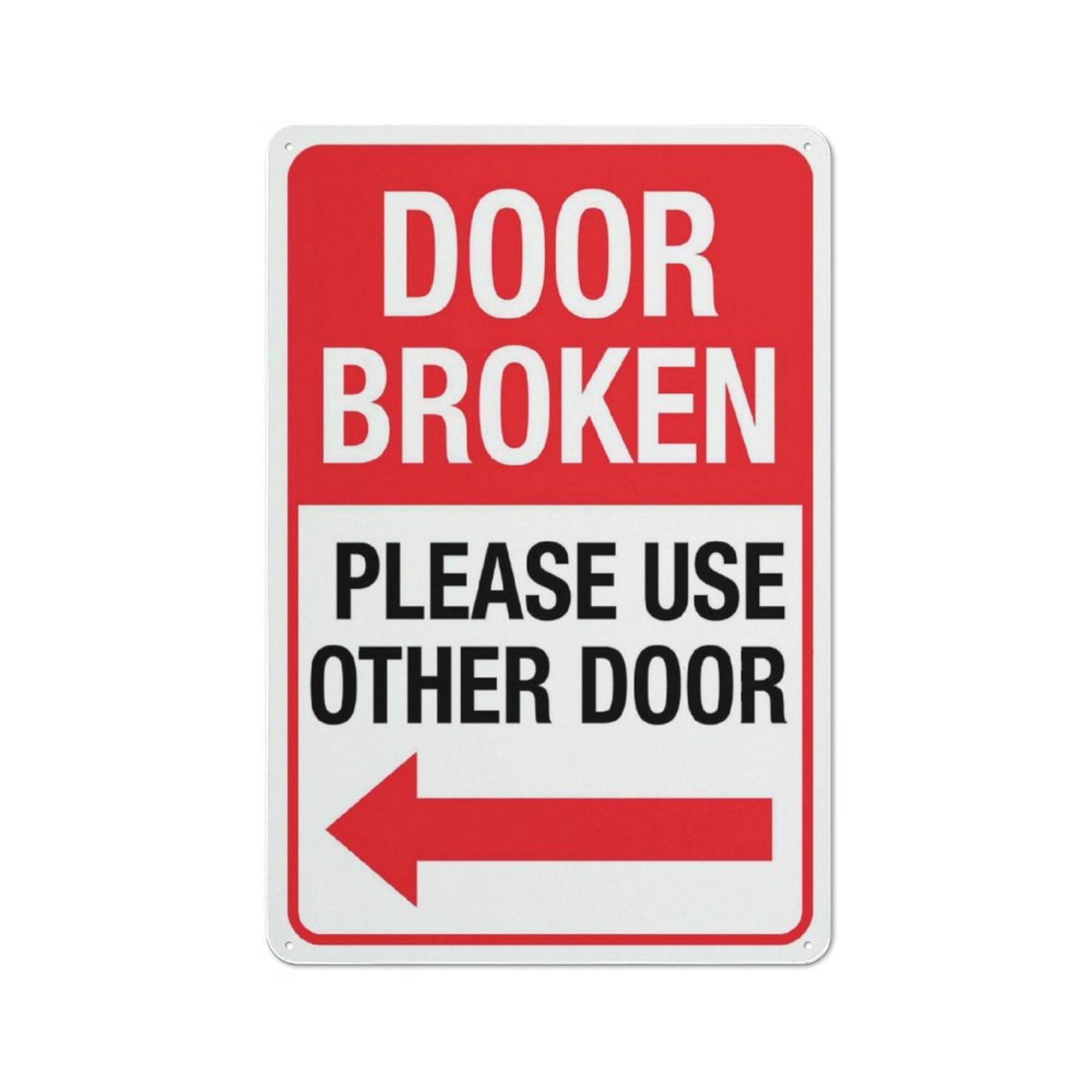 Door Broken Use Other Door Left Arrow Sign 8X12Inch Aluminum Metal Signs For Business, Workplace, Office, Home, Delivery Signs, Road Signs, Garden Signs