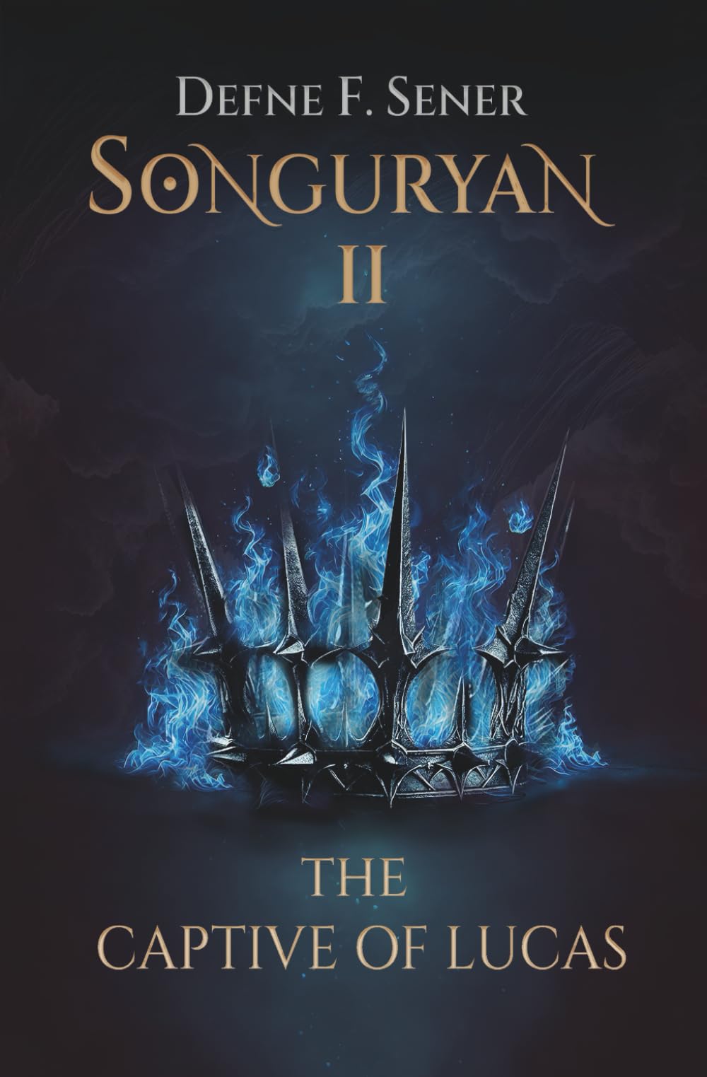 The Captive of Lucas: An Epic Fantasy Novel (Songuryan Series Book 2)