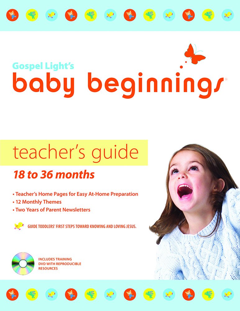 Baby Beginnings Teacher's Guide (with CD-ROM): 18-36 Months