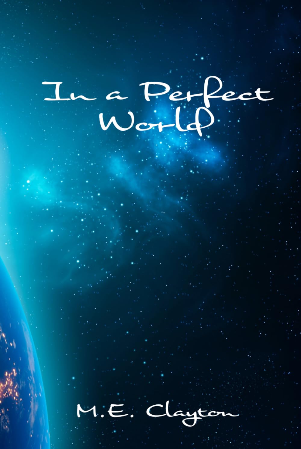 In a Perfect World