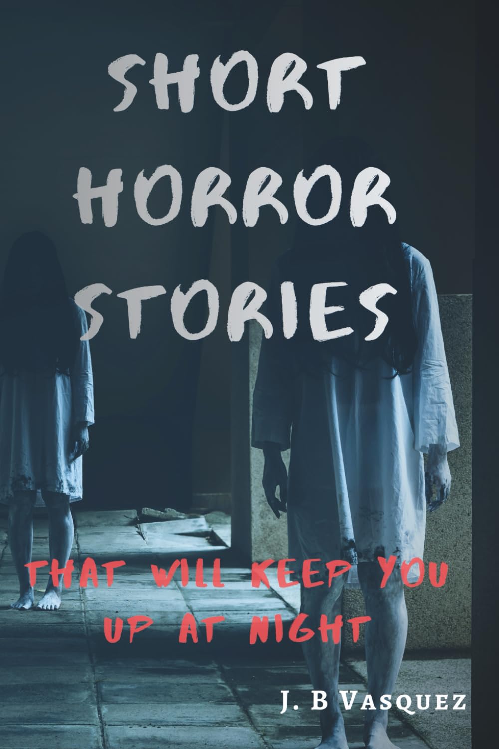 Short Horror Stories That Will Keep You Up At Night