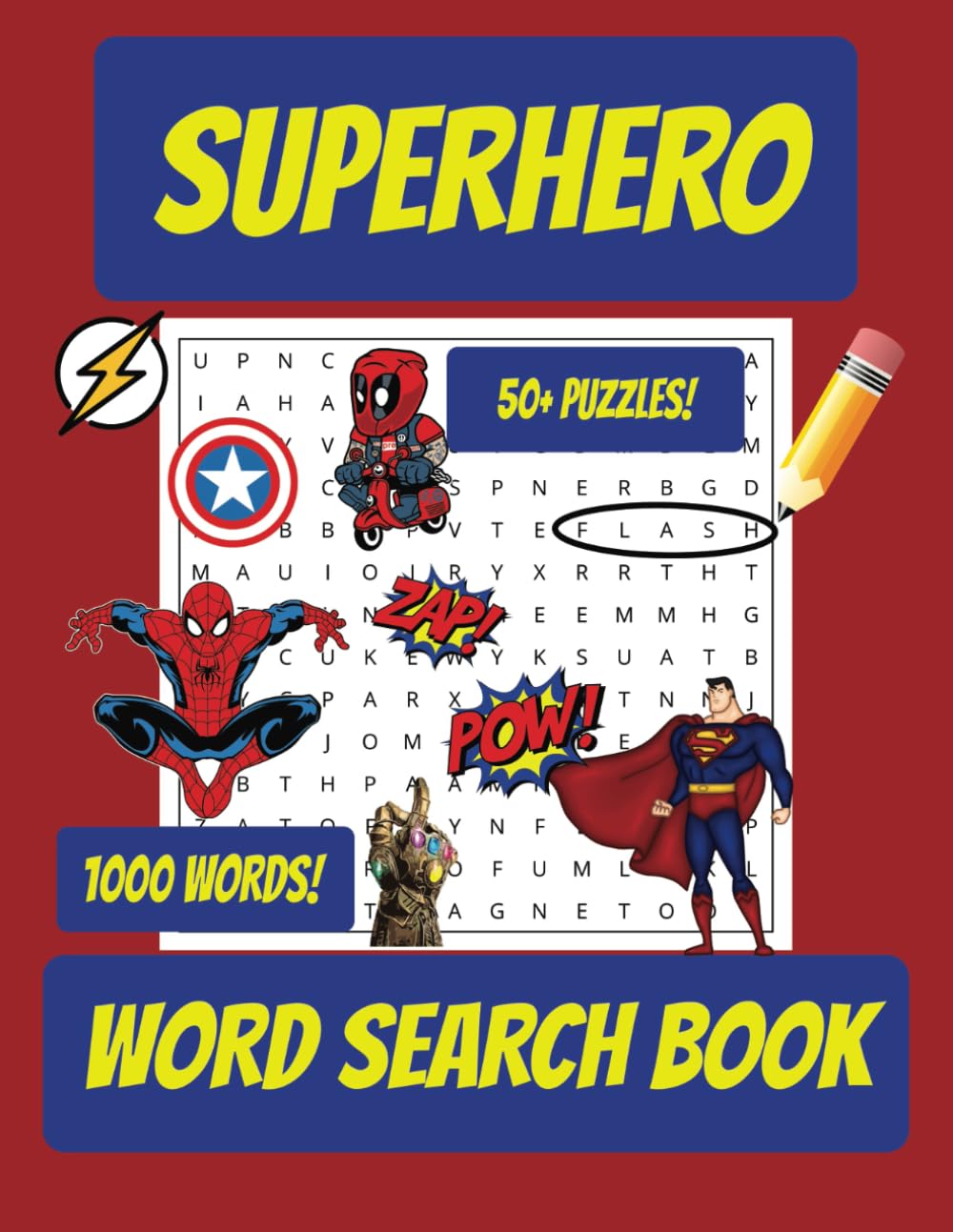 Superhero Word Search Puzzle Book: Superhero Word Search Puzzle Book: Word Searches with Easy to Read Print About the Superheros, MARVEL, DC and More ... Gift for Vacations, Holidays and Free Times