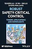 Robust Safety-Critical Control: Theory, Application and Experiments 1394400187 Book Cover