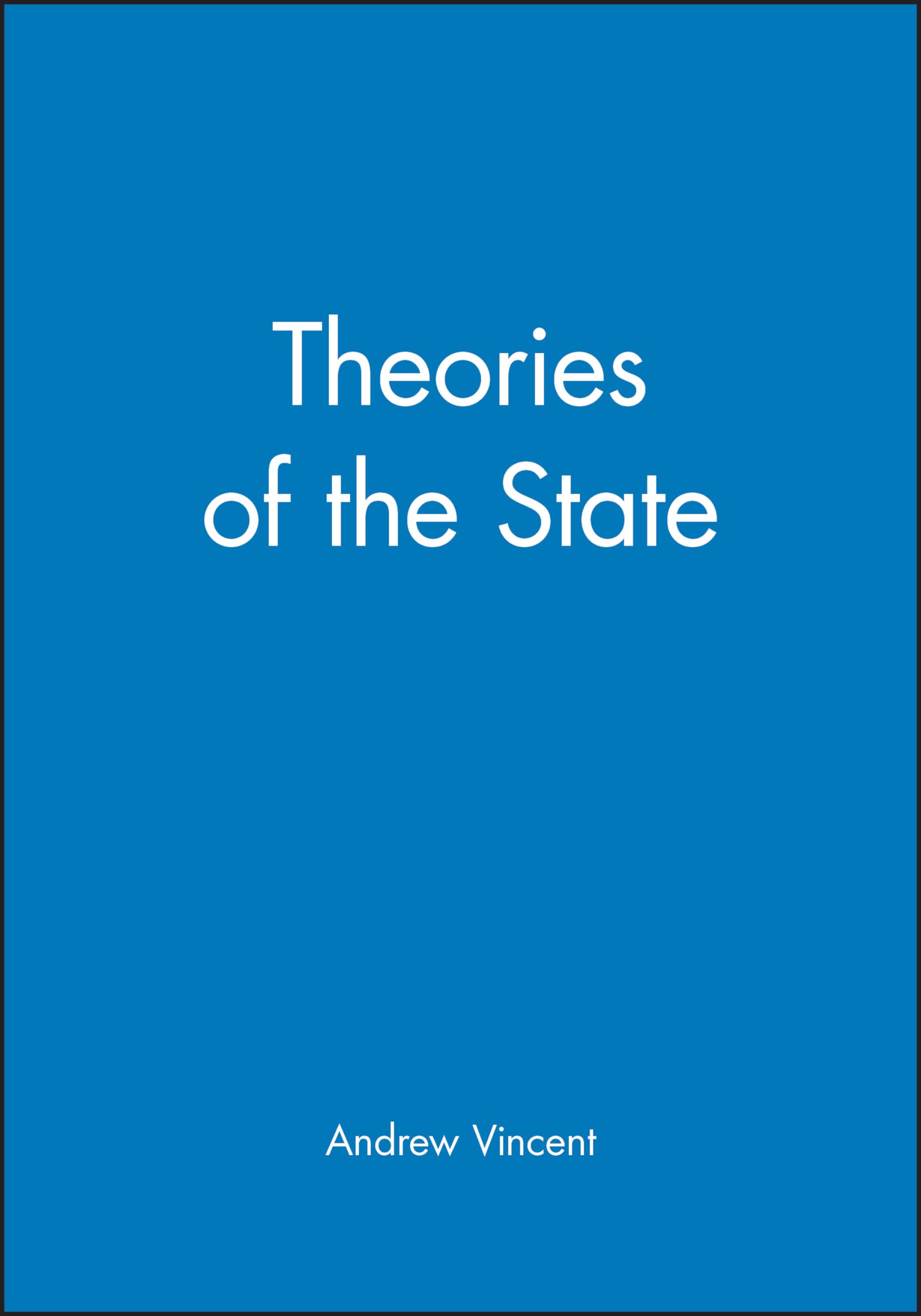 THEORIES OF THE STATE