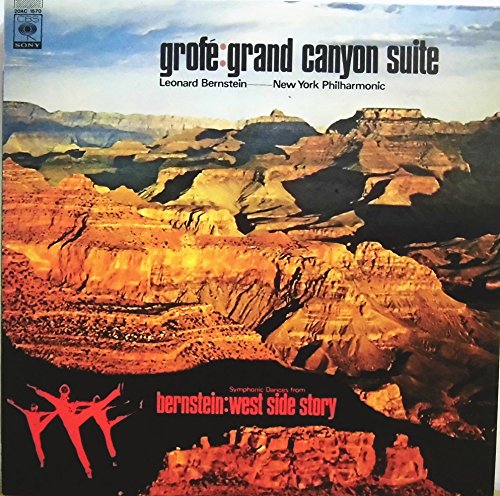 バーンスタイン　グローフェ：グランド・キャニオン組曲；バーンスタイン：ウェスト・サイド物語　Bernstein Grofe: Grand Canyon Suite, Bernsteain: West Side Story / NYP [CBS/Sony]