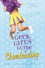 The Geek Girl's Guide to Cheerleading