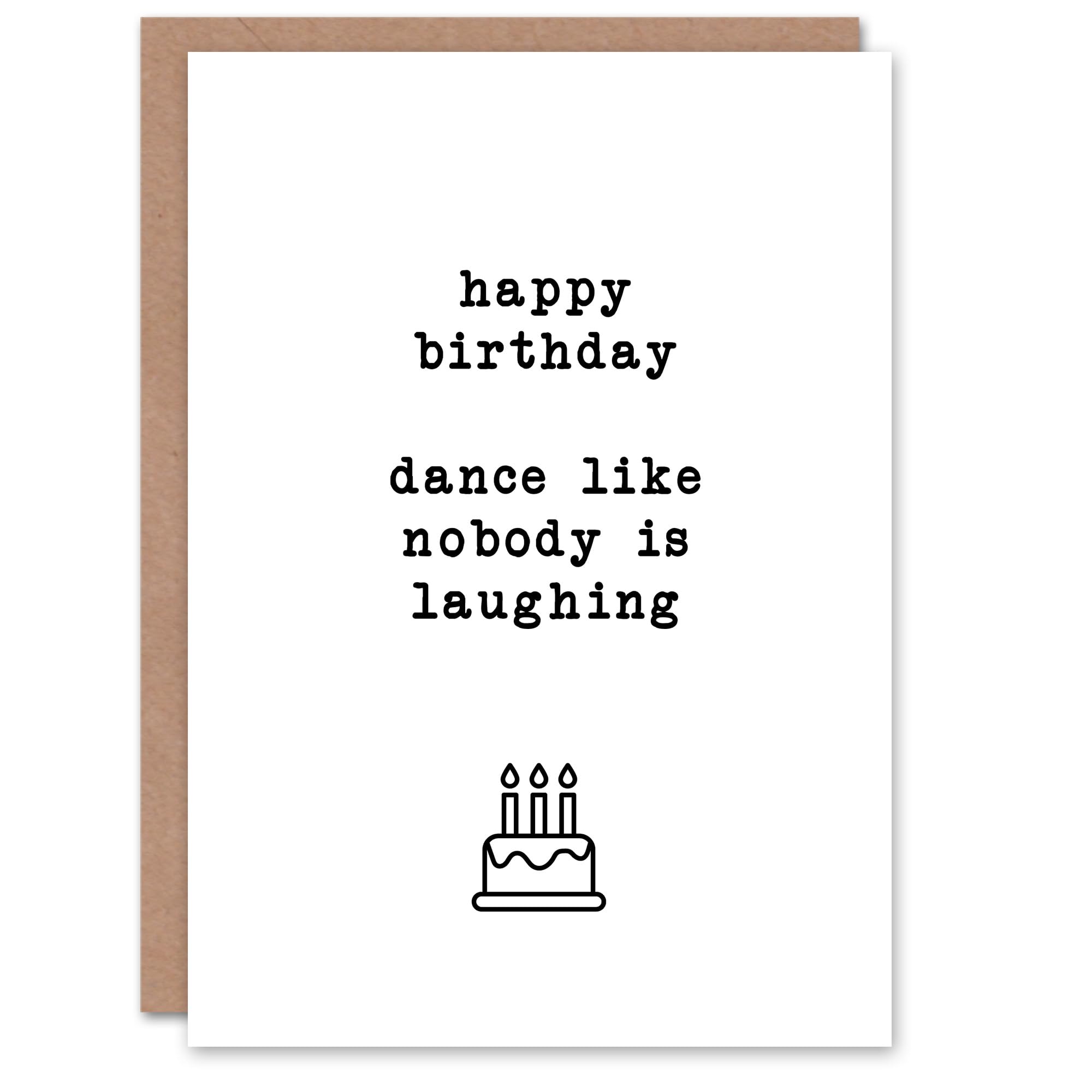 Artery8 Dance Like Nobody Is Looking Modern Simple Birthday Card